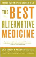Dr. Kenneth R. Pelletier: The Best Alternative Medicine