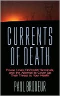 Book cover image of Currents of Death by Paul Brodeur