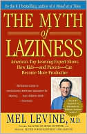 Book cover image of The Myth of Laziness by Mel Levine