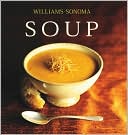 Williams-Sonoma: Williams-Sonoma Collection: Soup