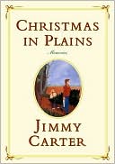 Book cover image of Christmas in Plains: Memories by Jimmy Carter