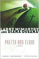 Larry McMurtry: Pretty Boy Floyd