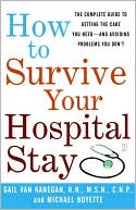 Gail Van Kanegan: How To Survive Your Hospital Stay
