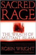 Robin Wright: Sacred Rage: The Wrath of Militant Islam