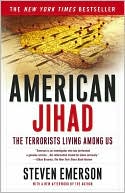 Book cover image of American Jihad: The Terrorists Living Among Us by Steven Emerson