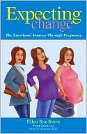 Ellen Sue Stern: Expecting Change: Your Guide to the Emotional Journey of Pregnancy