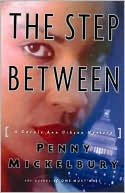 Penny Mickelbury: The Step Between
