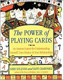 Book cover image of The Power of Playing Cards: An Ancient System for Understanding Yourself, Your Destiny, & Your Relationships by Saffi Crawford