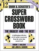 John M. Samson: Simon and Schuster Super Crossword Puzzle Book #12: The Biggest and the Best, Vol. 12