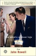 John Rowell: The Music of Your Life: Stories