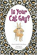 Patty Brown: Is Your Cat Gay?