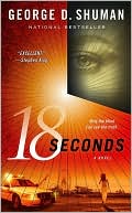 Book cover image of 18 Seconds (Sherry Moore Series #1) by George D. Shuman