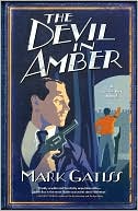 Book cover image of The Devil in Amber: A Lucifer Box Novel by Mark Gatiss