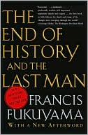 Book cover image of The End of History and the Last Man by Francis Fukuyama
