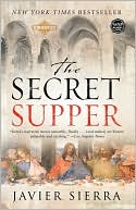Book cover image of The Secret Supper by Javier Sierra