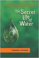 Book cover image of Secret Life of Water by Masaru Emoto
