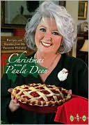 Book cover image of Christmas with Paula Deen: Recipes and Stories from My Favorite Holiday by Paula Deen