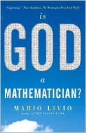 Mario Livio: Is God a Mathematician?