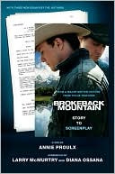 Book cover image of Brokeback Mountain: Story to Screenplay by Annie Proulx