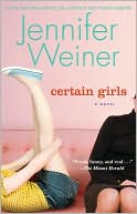 Book cover image of Certain Girls by Jennifer Weiner