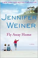Book cover image of Fly Away Home by Jennifer Weiner
