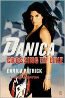 Book cover image of Danica--Crossing the Line by Danica Patrick