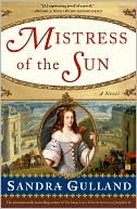 Book cover image of Mistress of the Sun by Sandra Gulland
