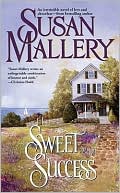 Susan Mallery: Sweet Success