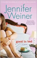 Book cover image of Good in Bed by Jennifer Weiner