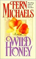 Fern Michaels: Wild Honey