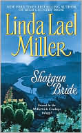 Linda Lael Miller: Shotgun Bride (McKettrick Series)