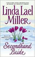 Linda Lael Miller: Secondhand Bride (McKettrick Series)