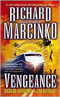 Richard Marcinko: Vengeance (Rogue Warrior Series)