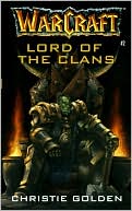 Book cover image of Lord of the Clans, Vol. 2 by Christie Golden