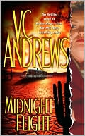 V. C. Andrews: Midnight Flight (Broken Wings Series #2)