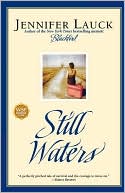 Book cover image of Still Waters by Jennifer Lauck