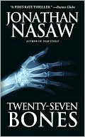 Jonathan Nasaw: Twenty-Seven Bones