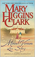 Book cover image of Mount Vernon Love Story by Mary Higgins Clark