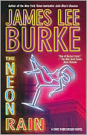 James Lee Burke: The Neon Rain (Dave Robicheaux Series #1)