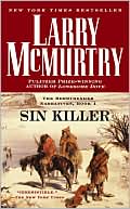 Book cover image of Sin Killer (Berrybender Narratives Series #1) by Larry McMurtry