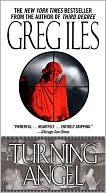 Book cover image of Turning Angel by Greg Iles