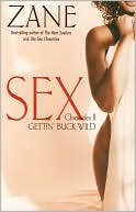 Book cover image of Gettin' Buck Wild: Sex Chronicles 2 by Zane