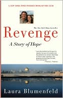 Book cover image of Revenge: A Story of Hope by Laura Blumenfeld