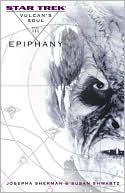 Book cover image of Star Trek Vulcan's Soul #3: Epiphany by Josepha Sherman