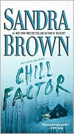 Book cover image of Chill Factor by Sandra Brown