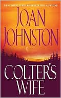 Book cover image of Colter's Wife by Joan Johnston