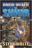 David Weber: The Shiva Option (Starfire Series #4)