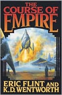 Eric Flint: Course of Empire