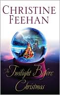 Christine Feehan: Twilight Before Christmas (Drake Sisters Series #2)