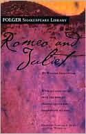 William Shakespeare: Romeo and Juliet (Folger Shakespeare Library Series)